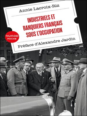 cover image of Industriels et banquiers français sous l'Occupation